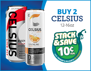 Two cans of Celsius energy drink, one red and black, one white and orange, next to promo text: Buy 2 Celsius 12-16oz and a green badge offering Stack & Save 10¢/gal with Yesway & Allsups Rewards.