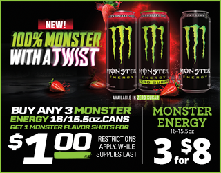 Advertisement for Monster Energy drinks showing three cans, including a Zero Sugar variety. Offer: buy any 3 Monster Energy 16 or 15.5 oz cans for $8 and get 1 Monster Flavor Shot for $1. Restrictions apply.