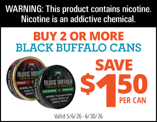 Promotional ad: Buy 2 or more Black Buffalo cans, save $1.50 per can. Includes two Black Buffalo tobacco alternative cans. Warning at top states product contains nicotine. Offer valid 5/6/26 to 6/30/26.