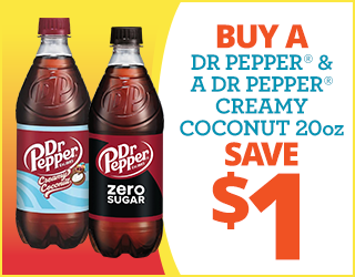Two 20oz Dr Pepper bottles—one Creamy Coconut and one Zero Sugar—against a yellow background, with text: Buy a Dr Pepper & a Dr Pepper Creamy Coconut 20oz. Save $1.