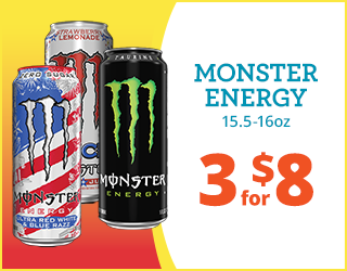 Three cans of Monster Energy drink in different flavors are displayed next to text that reads MONSTER ENERGY 15.5-16oz 3 for $8.