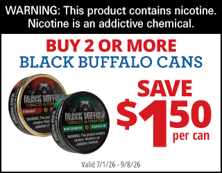 Promotional ad for Black Buffalo tobacco alternative cans with a warning about nicotine. Buy 2 or more cans and save $1.50 per can. Offer valid 7/1/26 to 9/8/26. Two product cans are pictured.