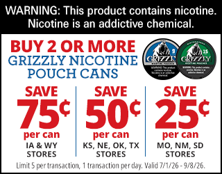 Promotional ad for Grizzly nicotine pouch cans with a nicotine warning. Offers savings of 75¢, 50¢, or 25¢ per can in select states. Limit 5 cans per transaction. Offer valid 7/1/26–9/8/26.