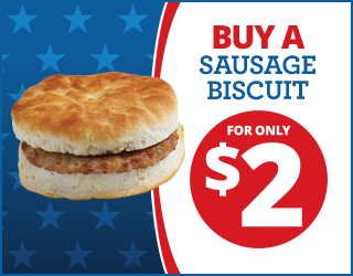 A sausage biscuit on a blue background with stars next to text that reads, Buy a sausage biscuit for only $2 in bold red and blue letters.