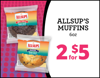 Two packaged Allsups muffins, one chocolate and one blueberry, are shown next to text advertising Allsups Muffins 6oz, 2 for $5 on a pink polka dot background.