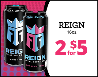 Two 16oz Reign energy drink cans, flavors White Mamba and Sour Gummy Worm, with a promo text: REIGN 16oz, 2 for $5 in large pink and black font on a white background.
