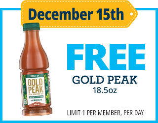 December 15th offering a free 18.5oz bottle of Gold Peak sweet tea, with a limit of one per member per day.