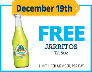 December 19th offering a free 12.5oz bottle of Jarritos lime soda, limited to one per member per day.