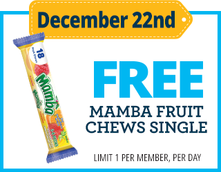 December 22nd offering a free single pack of Mamba fruit chews, limit one per member per day.