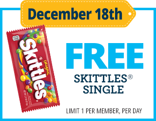 December 18th offering a free single pack of Skittles, limited to one per member per day.